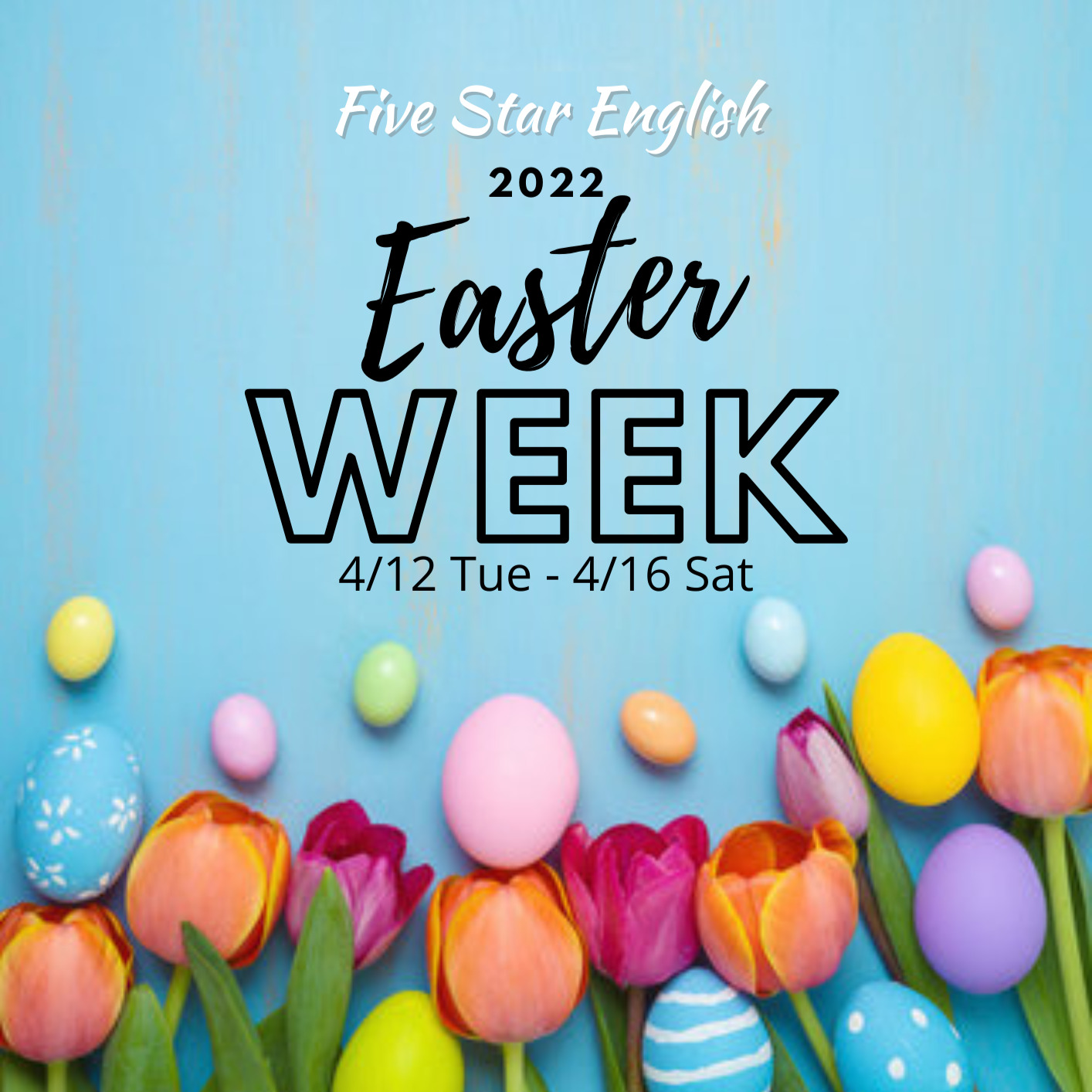 Easter Week 2022 Five Star English